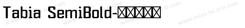 Tabia SemiBold字体转换